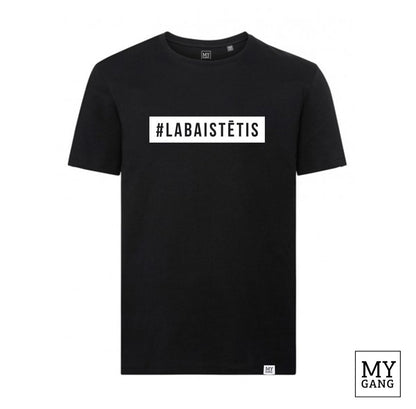 T-krekls #LABAISTĒTIS